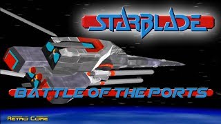 Battle of the Ports  Starblade スターブレード Show 225  60fps [upl. by Ikoek]