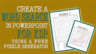 Create a Word Search in PowerPoint for KDP Using A Free Puzzle Generator [upl. by Noteek]