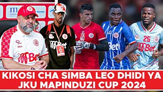 Kikosi Cha Simba Kinachoanza Leo Dhidi Ya JKU Kombe La Mapinduzi 2024 [upl. by Christiana525]