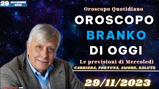 Oroscopo oggi di Branko  29112023  Carriera di Mercoledì [upl. by Annunciata]