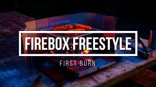 Firebox Freestyle  first burn [upl. by Sevy]