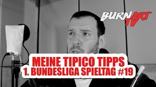 TIPICO TIPPS 1 BUNDESLIGA  SPIELTAG 20  BURNART TV 1100 [upl. by Salomie]