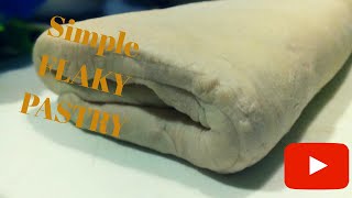 How to Make Simple Flaky Pastry at Home [upl. by Ahsatak]