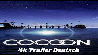 Cocoon Trailer Deutsch Remastered in 4K [upl. by Ajnin410]