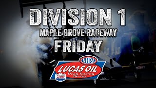 Division 1 NHRA Lucas Oil Drag Racing Series from Maple Grove Raceway Friday [upl. by Enylrac597]