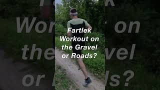 Fartlek Workout on the Gravel or Roads [upl. by Acimahs]