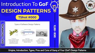 SKPs TShoT000  Introduction to GoF Design Patterns [upl. by Kaiulani]