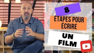 8 étapes pour écrire un scénario [upl. by Strickman]