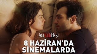 Yaz Film Festivali  Acı Tatlı Ekşi [upl. by Araccot127]