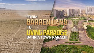 Bahria Town Karachi  From Barren Land To Paradise  Bahria Town [upl. by Artap]