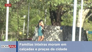 Famílias inteiras moram em calçadas e praças da cidade [upl. by Nicolina]