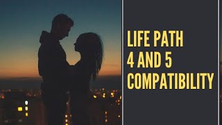 Life Path 4 And 5 Compatibility Numerology Secrets Revealed [upl. by Delgado]