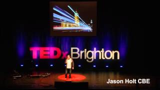 The Life of a Disruptor  Jason Holt CBE  TEDxBrighton [upl. by Einnob]