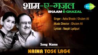 Naina Tose Lage  Shaam E Ghazal  Asha Bhosle Ghulam Ali [upl. by Roxie]