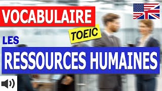 Vocabulaire Anglais Ressources Humaines TOEIC [upl. by Ihteerp]