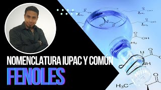 FENOLES NOMENCLATURA IUPAC Y COMÚN [upl. by Iorgos]