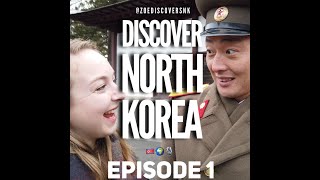 Discover North Korea Ep 1 Whats it Really Like to Visit North Korea Guest Special [upl. by Mattias]