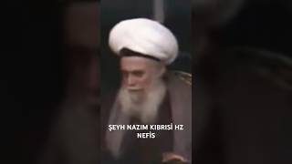 ŞEYH NAZIM KIBRISİ HZ NEFİS [upl. by Isac179]