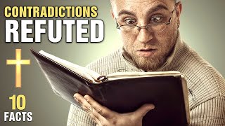 10 Bible Contradictions That Are NOT Actually Contradictions [upl. by Atekal]