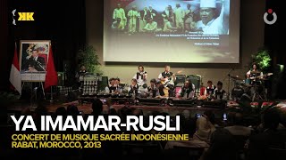 Ya ImamarRusli  KiaiKanjeng  Concert de Musique Sacrée Indonésienne Morocco [upl. by Gal]