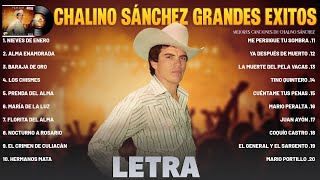 Chalino Sanchez Mix Para Pistear LETRA Chalino Sánchez Musica de Los 80  Las Mejores Canciones [upl. by Nitin]