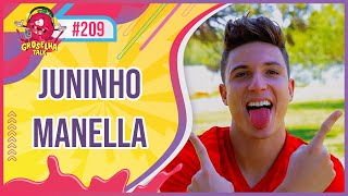 JUNINHO MANELLA  Groselha Talk 209 [upl. by O'Grady650]