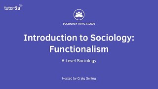 What is Functionalism  Introduction to ALevel Sociology [upl. by Lambert]