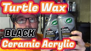 Turtle Wax Ceramic Acrylic Black Range Review [upl. by Anihtyc]