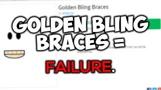 DONT BUY THE GOLDEN BRACES [upl. by Graig]