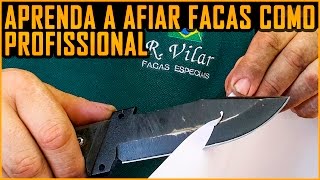 Afiar Faca Aprenda com um Profissional ft Ricardo Vilar  RVilar Knives  Amolar Faca [upl. by Adliw]