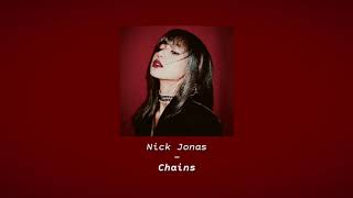 Nick Jonas  Chains SLOWED DOWN  Reverb [upl. by Husain]