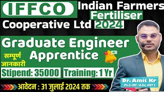 IFFCO Graduate Engineer Apprentice 2024 I IFFCO GEA 2024 I IFFCO Apprentice vacancy 2024 I iffco [upl. by Ludovick]