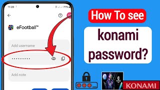 How To See konami Password If You Forgot See Your Konami Password 2024 [upl. by Ssilb983]