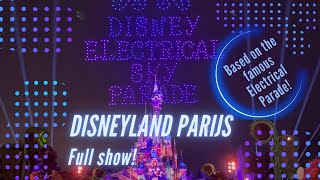 Disneyland Parijs Electrical Sky Parade [upl. by Aderfla553]