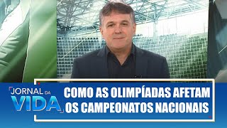 Como as Olimpíadas afetam os campeonatos nacionais – William – Jornal da Vida – 180724 [upl. by Knowlton605]