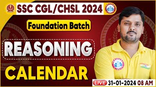 SSC CGL amp CHSL 2024 SSC CHSL Calendar Reasoning Class Foundation Batch Reasoning Class Rohit Sir [upl. by Leanatan]