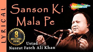 Sanson Ki Mala Pe by Nusrat Fateh Ali Khan  Hit Hindi Songs with Lyrics [upl. by Henarat]