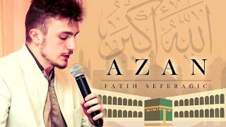 Emotional Azan  Fatih Seferagic [upl. by Hurlbut]