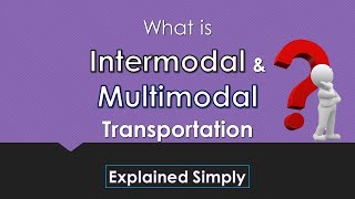 Inter and Multimodal Transportation  Explained with Simple Example [upl. by Corydon]