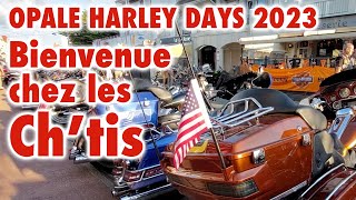 Opale Harley Days 2023 Bienvenue chez les Chtis [upl. by Caines997]