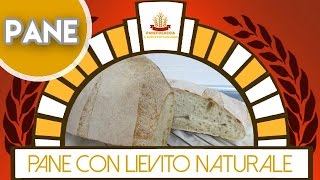 Pane con lievito naturale [upl. by Uda]