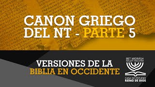 CGNT5 Versiones de la Biblia en Occidente  Parte 5 [upl. by Neehsas]