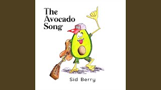 The Avocado Song [upl. by Ycam449]