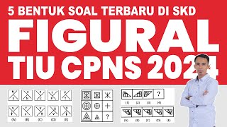 part 12 BAHAS SOAL 5 BENTUK FIGURAL TIU CPNS 2024 TERBARU [upl. by Idahs197]