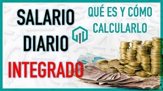 Salario Diario Integrado SDI Cómo calcularlo [upl. by Keeton]