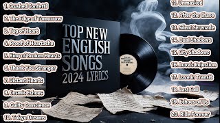 Top New English Songs with Lyrics 2024 [upl. by Fesoj]