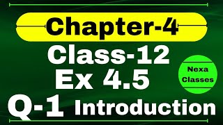 Class 12 Ex 45 Q1 Math  Determinants  Q1 Ex 45 Class 12 Math  Ex 45 Q1 Class 12 Math [upl. by Barncard464]