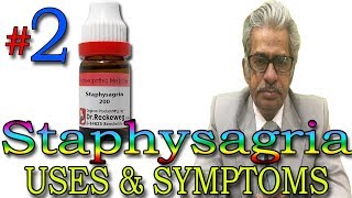 STAPHYSAGRIA Part 2 in Hindi  Uses amp Symptoms by Dr P S Tiwari [upl. by Portia]