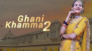 Ghani khamma 2  Anchal Bhatt  Ananya Rathore  Dance cover [upl. by Aikemaj]