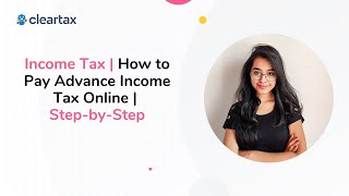 Income Tax  How to pay advance income tax online  StepbyStep [upl. by Wilonah329]